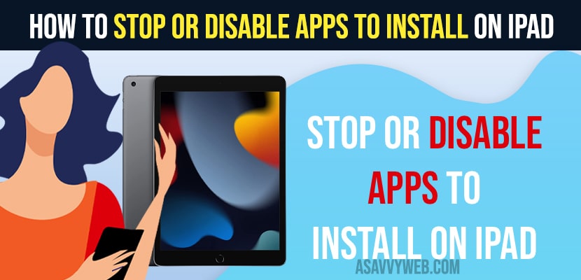 Stop or Disable Apps to Install on iPad
