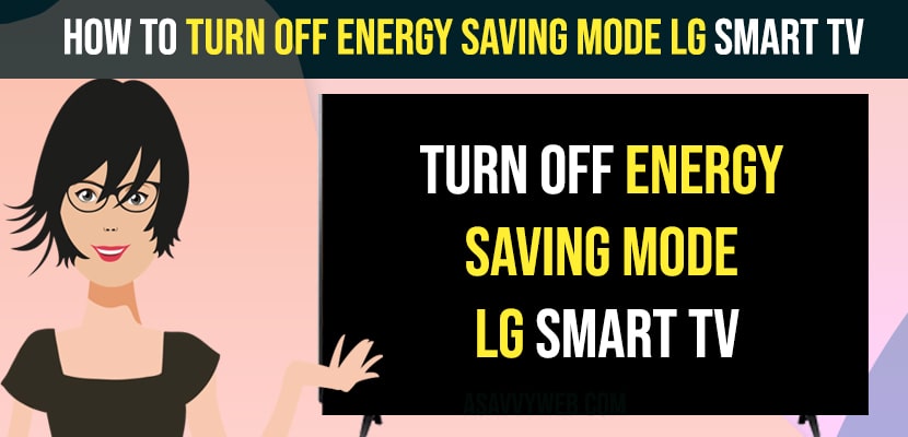 Turn off Energy Saving mode LG Smart tv