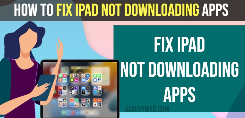 Fix iPad Not Downloading Apps