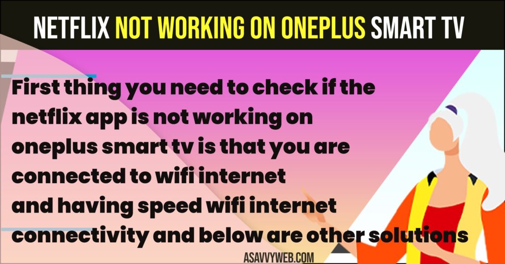 Netflix Not Working on OnePlus Smart TV