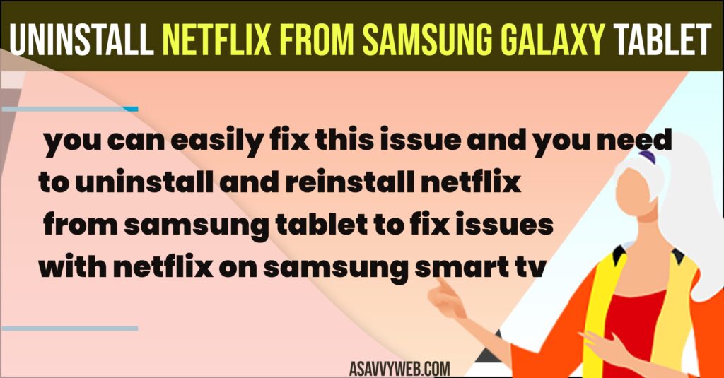 How to Uninstall Netflix From Samsung Galaxy Tablet