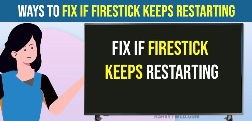 Firestick Keeps Restarting