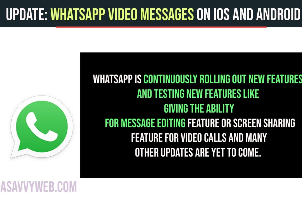 Update on WhatsApp Video Messages on iOS and Android