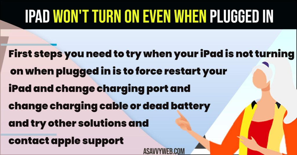 iPad Won't Turn on Even When Plugged in