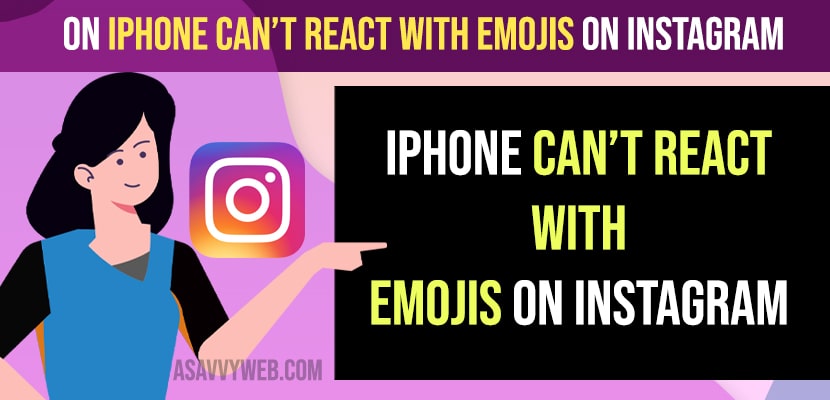 Fix iPhone Can’t React with Emojis on Instagram