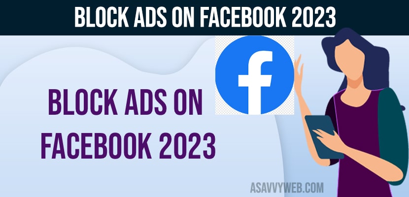 Block Ads On Facebook 2023