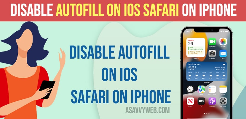 Disable Autofill on iOS Safari on iphone