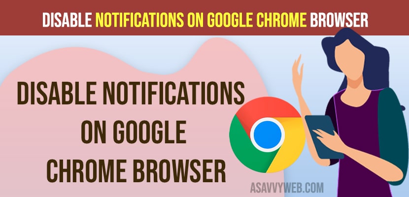 Disable Notifications on Google Chrome Browser