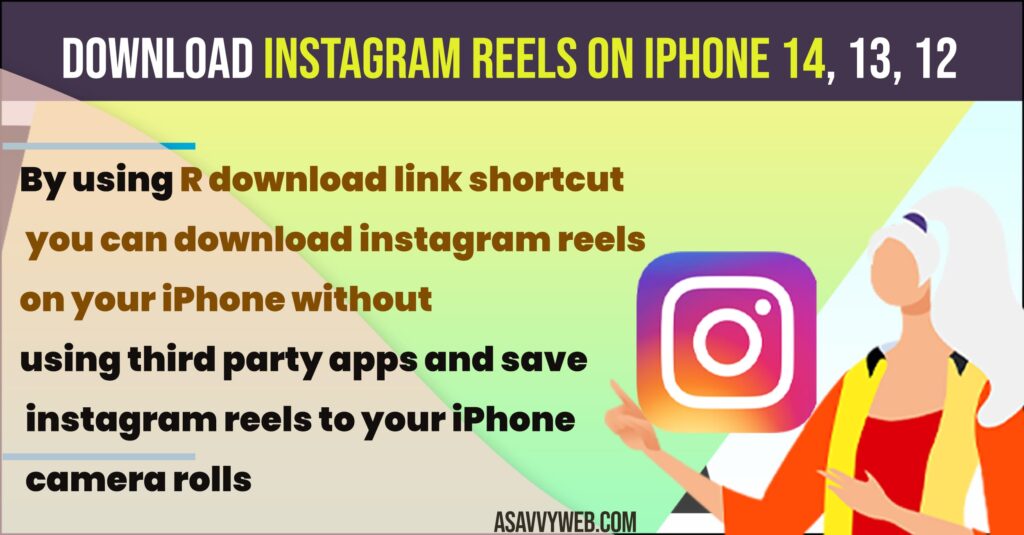Download Instagram Reels on iPhone 14 13 12