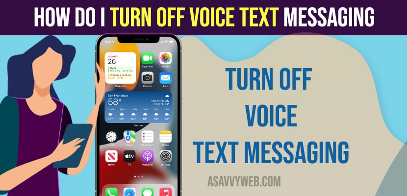 How Do I Turn Off Voice Text Messaging on iPhone 13, 14