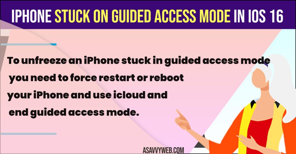 Unfreeze My iPhone From Guided Access