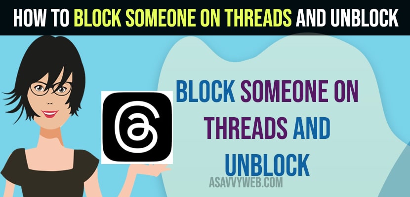 How to Block Someone on Threads and Unblock