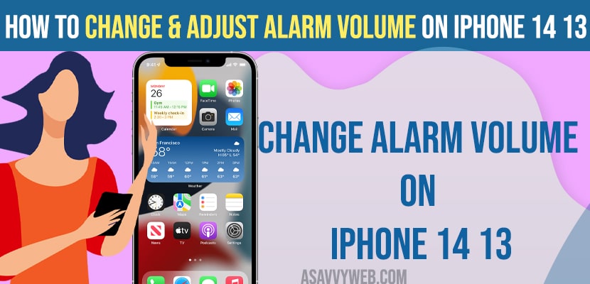 How to Change & Adjust Alarm Volume On iPhone 14 13