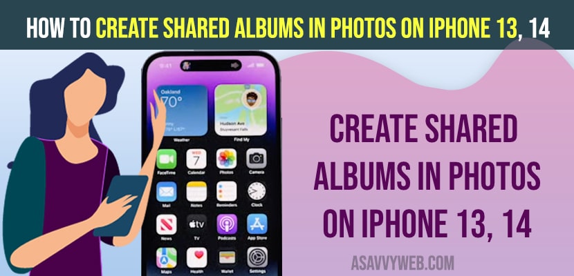 How to Create Shared Albums in Photos On iPhone 13, 14
