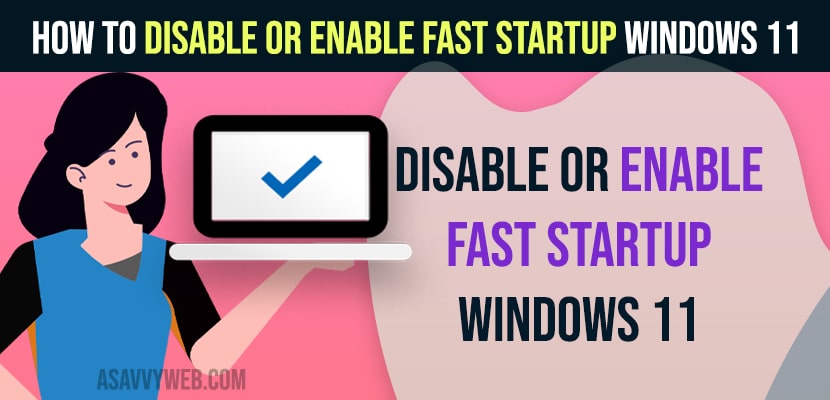 Disable or Enable Fast Startup Windows 11