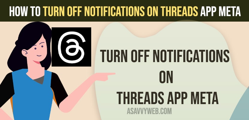 How to Turn off Notifications on Threads App Meta