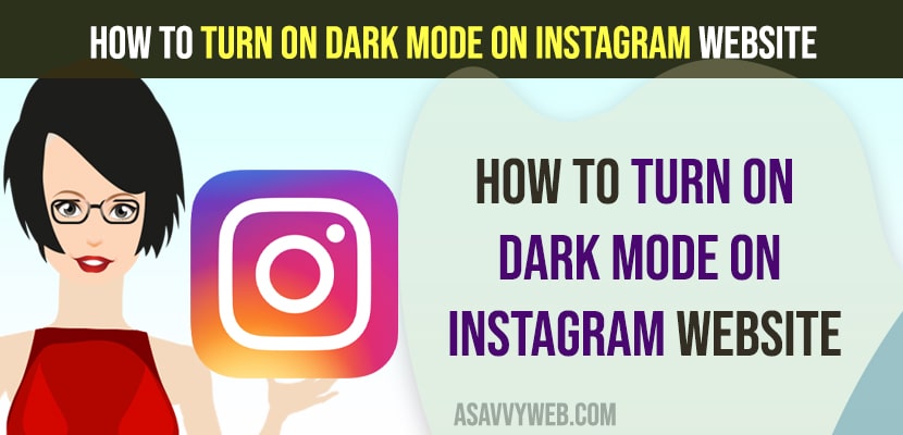 How to Turn on Dark Mode on Instagram Website