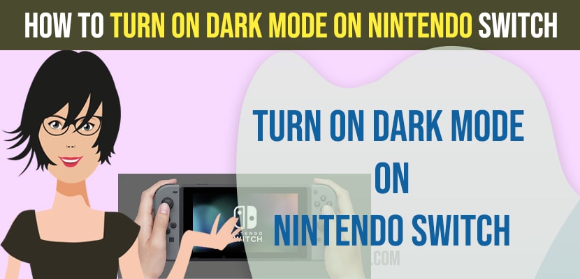 How to Turn on Dark Mode on Nintendo Switch