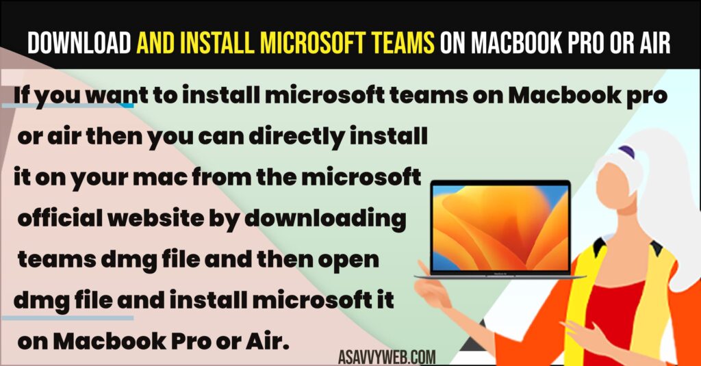 Install Microsoft Teams on MacBook Pro or Air