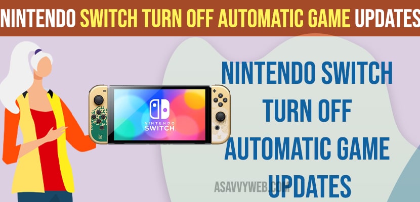 Nintendo Switch Turn Off Automatic Game Updates