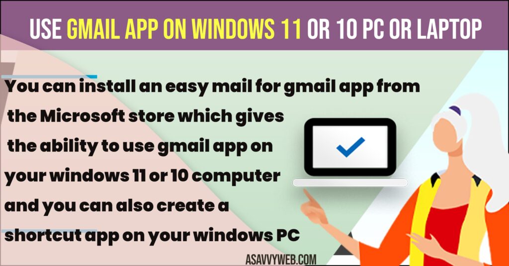 Install and Use Gmail App on WIndows 11 or 10 PC or Laptop