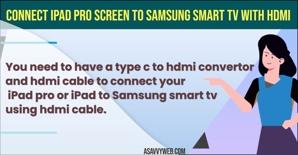 How to Connect iPad Pro Screen to Samsung Smart TV with HDMI