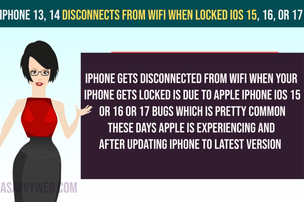 iPhone 13, 14 Disconnects from WiFi when locked iOS 15, 16