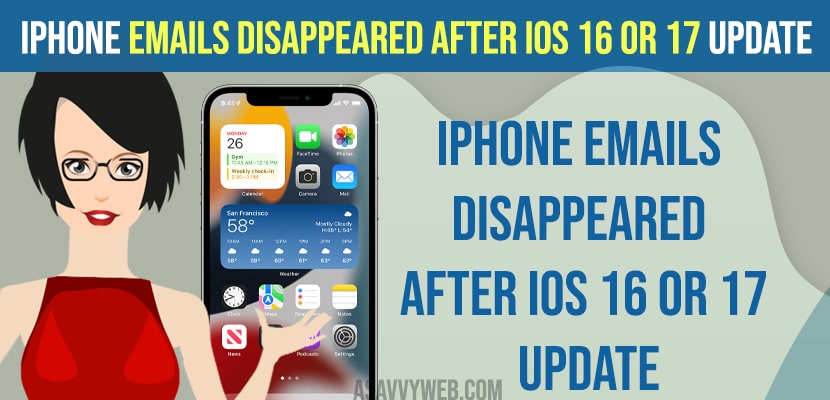 iPhone Emails Disappeared After iOS 16 or 17 Update