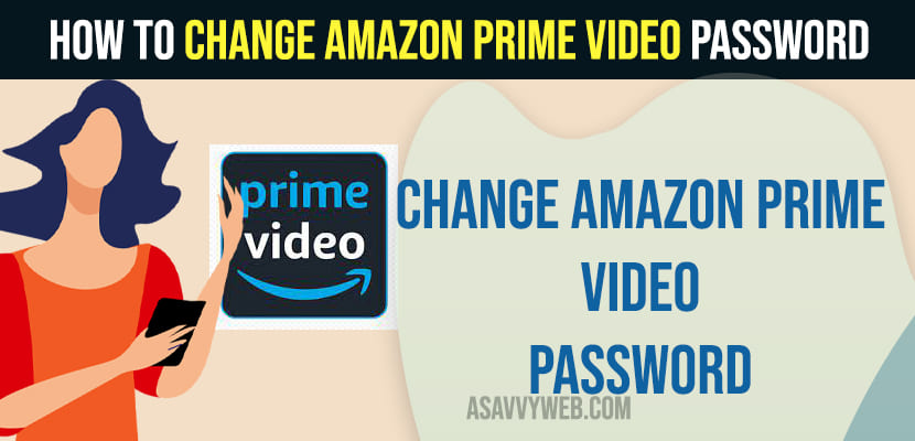 How to Change Amazon Prime Video Password