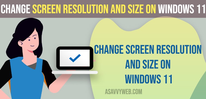 Change Screen Resolution and Size on Windows 11