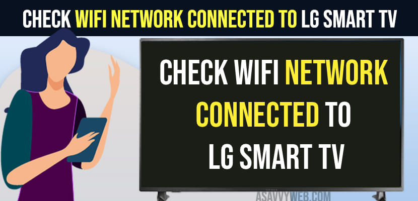 Check Wifi Network Connected to LG Smart tv