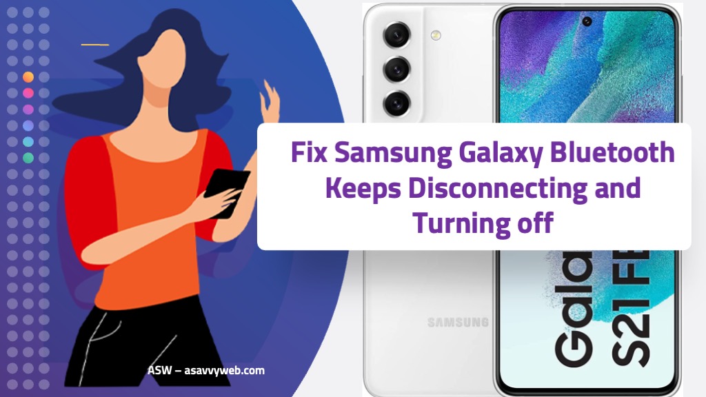 Fix Samsung Galaxy Bluetooth Keeps Disconnecting and Turning off