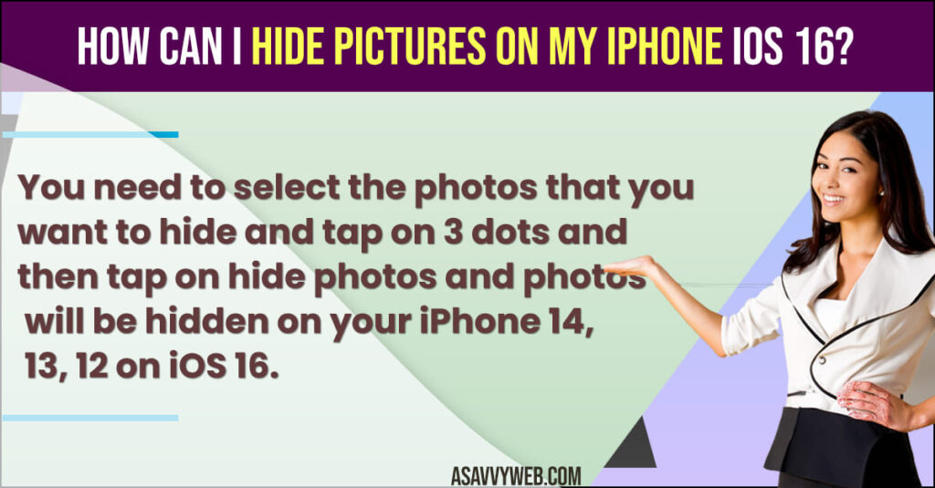 How can I hide pictures on my Iphone iOS 16