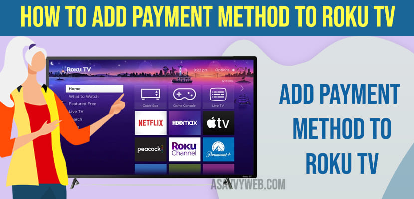 Add Payment Method to Roku tv