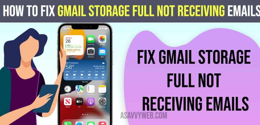 How to Fix Gmail Storage Full Not Receiving Emails