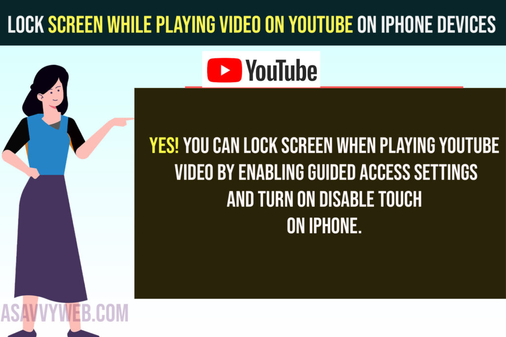 Lock Screen While Playing Video on YouTube on iPhone Devices