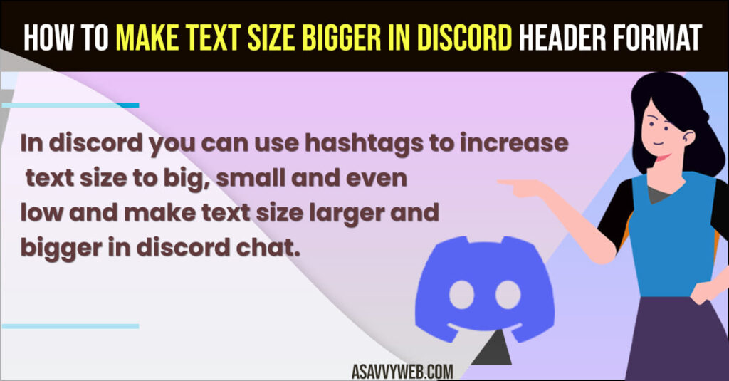 Make Text Size Bigger in Discord Header format