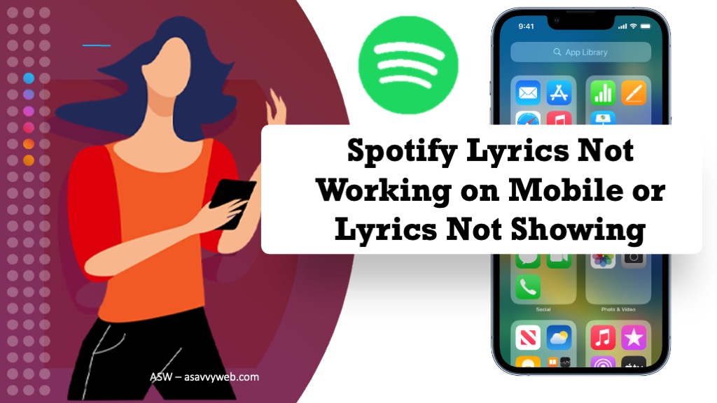 Spotify Lyrics Not Working on Mobile or Lyrics Not Showing
