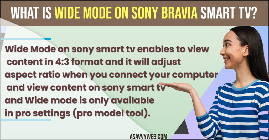 What is Wide Mode on Sony Bravia Smart tv