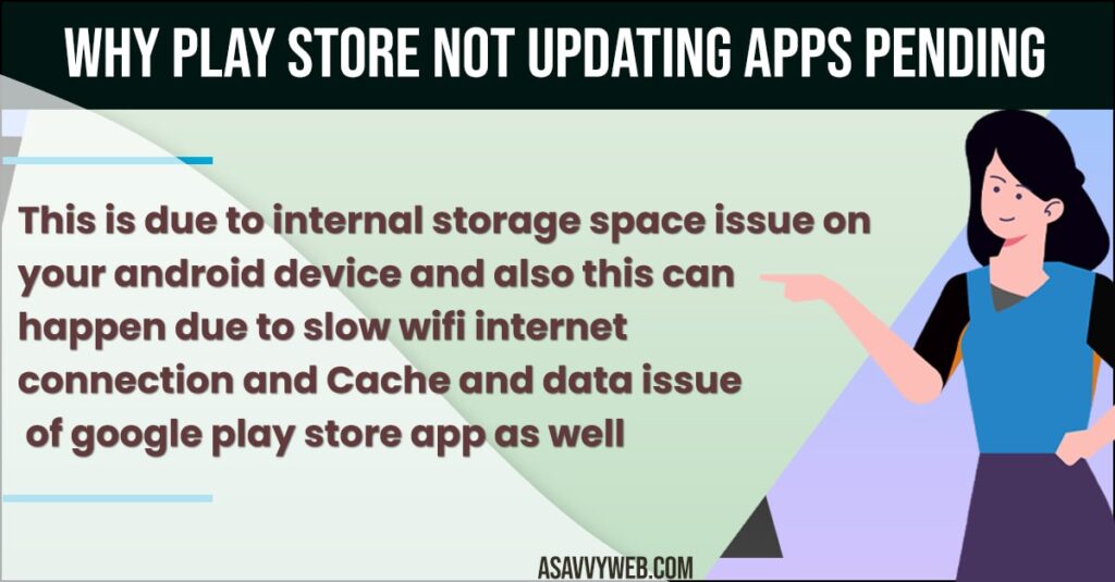 Why Play Store not Updating Apps Pending
