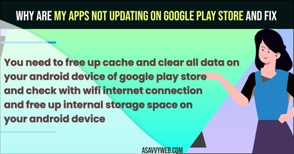 my Apps Not Updating on Google Play Store and Fix