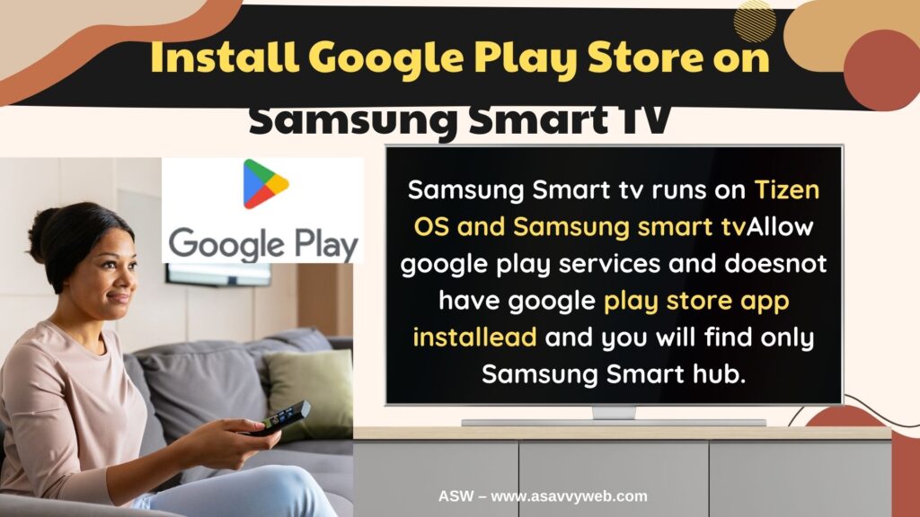 cant install google play store on samsung tv