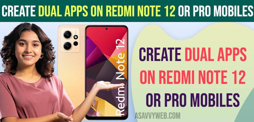 Create Dual Apps on Redmi Note 12 or Pro Mobiles