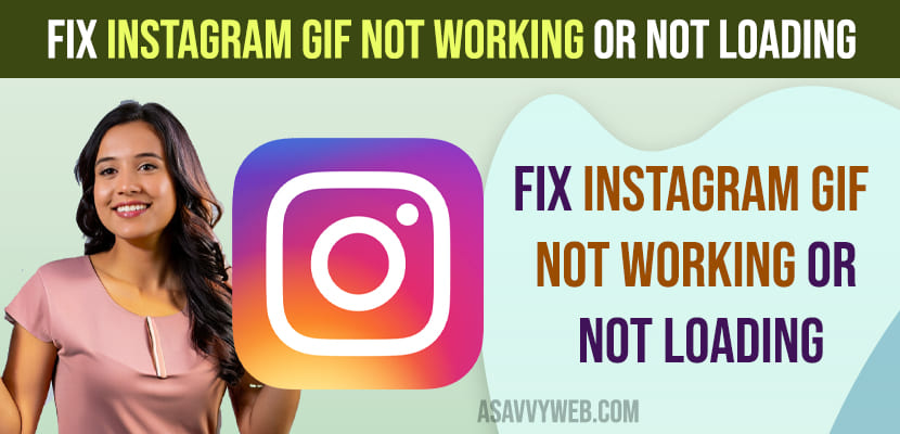 Fix instagram Gif Not Working or Not Loading