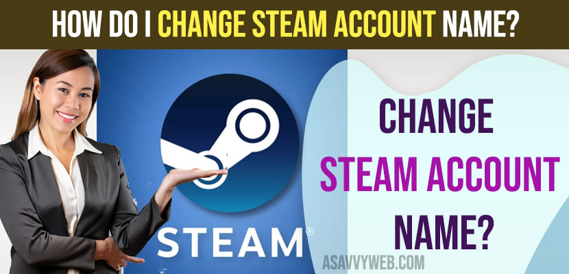 How Do I Change Steam Account Name?