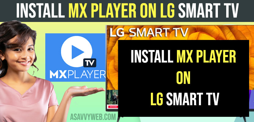 Install MX Player on LG Smart TV