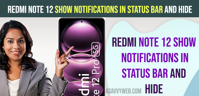 Redmi Note 12 Show Notifications in Status Bar and Hide
