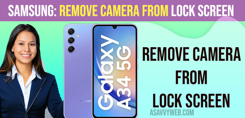 Samsung: Remove Camera From Lock Screen