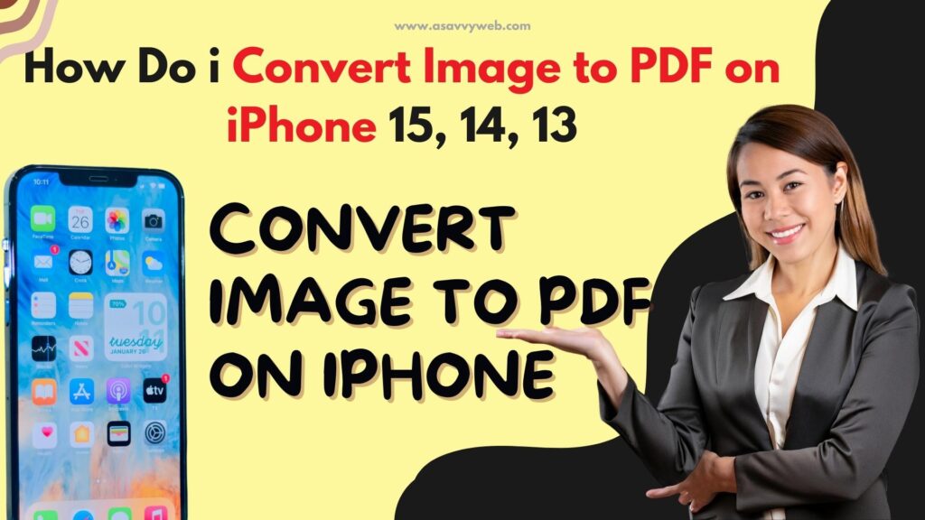 How Do i Convert Image to PDF on iPhone 15, 14, 13