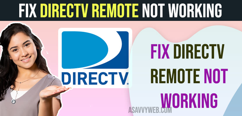 Fix Directv Remote Not Working